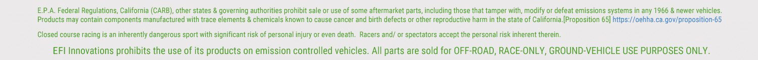 EPA, CARB & Emissions Disclaimer- All ECU's are for race purposes only. It's your responsibility to remain in compliance with all federal, state, provincial, or other laws that apply to you.